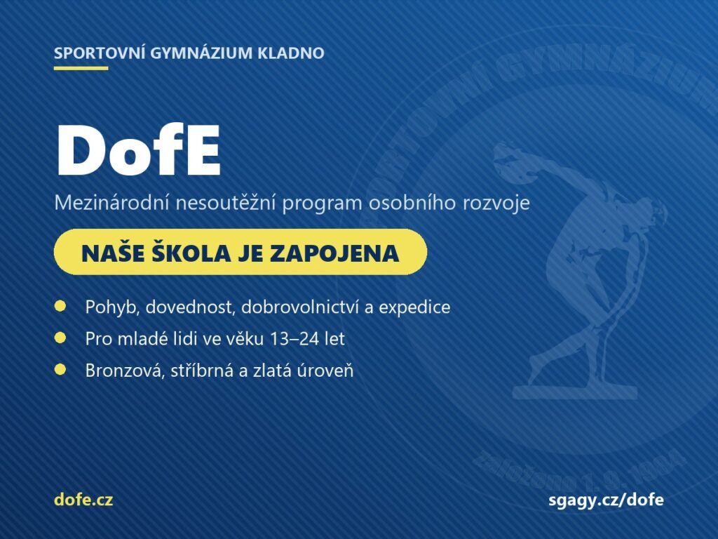 DofE – mezinárodní nesoutěžní program osobního rozvoje, naše škola je zapojena